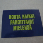 Mielensäpahoittaja mainos postikortti 2014 Tuomas Kyrö - pikkukuva 1