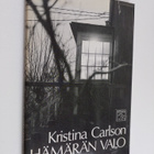 Kristina Carlson : Hämärän valo : runoja - pikkukuva 1
