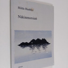 Hilda Haahka : Näkinmorsian : runoja (signeerattu, tekijä... - pikkukuva 1