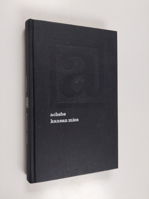 Chinua Achebe : Kansan mies