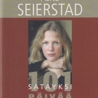 Åsne Seierstad: Satayksi päivää - matkareportaasi - pikkukuva 1