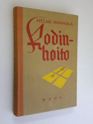 Helmi Hannula : Kodinhoito : seminaarien kotitaloudenopet...