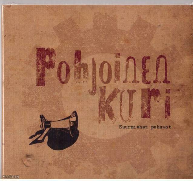 POHJOINEN KURI - Suurmiehet Puhuvat (uusi muovissa)