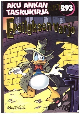 Aku Ankan taskukirja #293 - Epäilyksen varjo