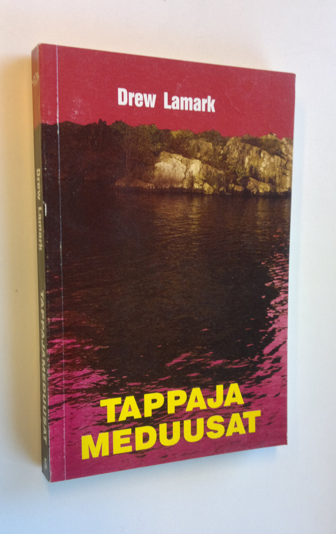 Drew Lamark : Tappajameduusat