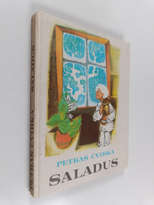 Petras Cvirka : Saladus