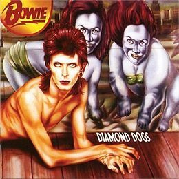 DAVID BOWIE: Diamond Dogs (CD), mm. Rebel Rebel