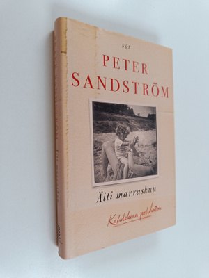 Peter Sandström : Äiti marraskuu : kahdeksan pohdintoa