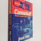 Brock Yates : Cannonball! : World's Greatest Outlaw Road ... - pikkukuva 1