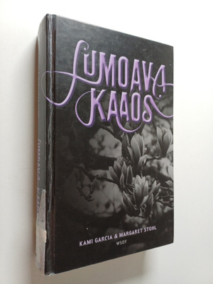 Margaret Stohl ym. : Lumoava kaaos