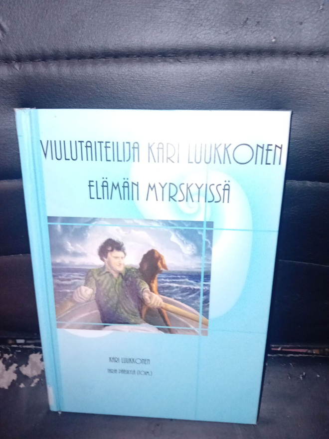 Viulutaiteilija Kari Luukkonen elämän myrskyissä