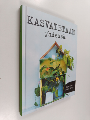 Kasvatetaan yhdessä