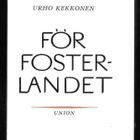 Kekkonen, Urho : För fosterlandet - pikkukuva 3