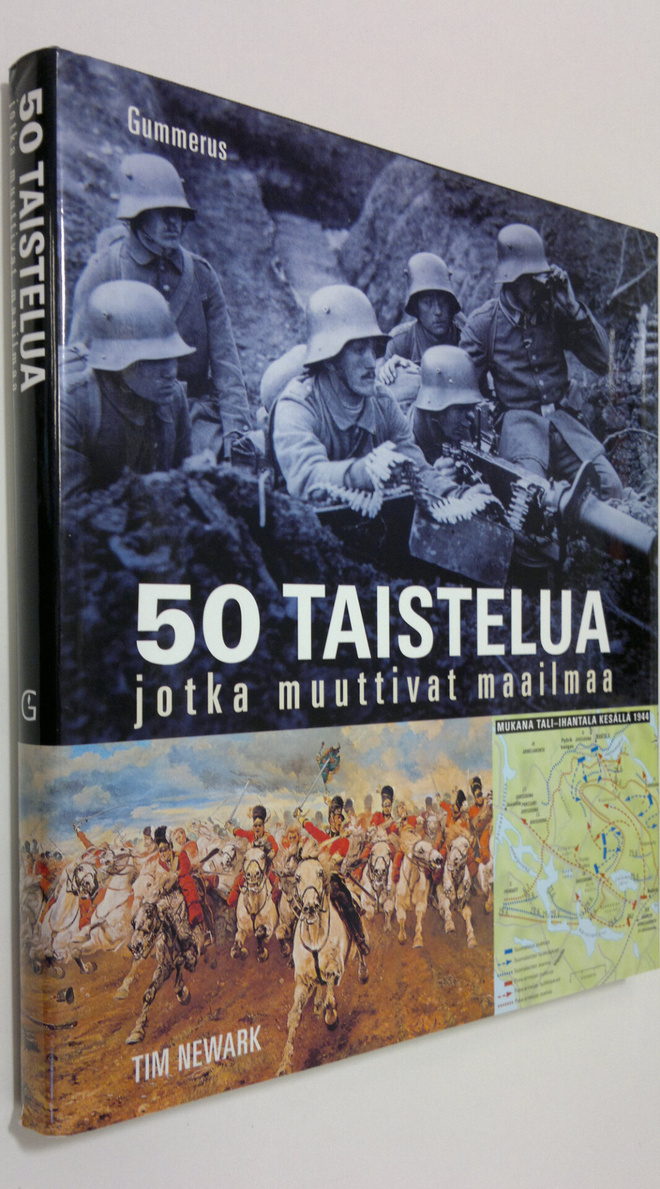 Tim Newark : 50 taistelua jotka muuttivat maailmaa