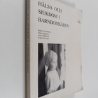 Hälsa och sjukdom i barndomsåren - pikkukuva 1