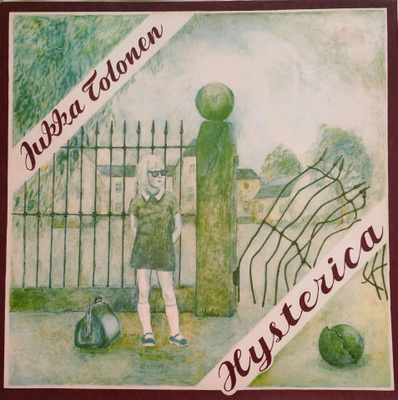 Jukka Tolonen - Hysterica *Tasavallan Presidentti & Wigwam*