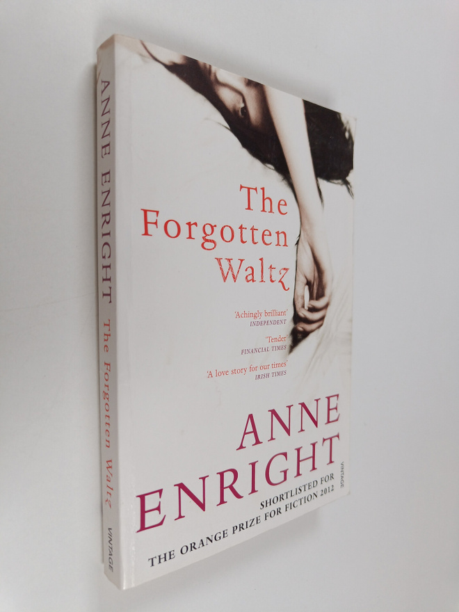 Anne Enright : The forgotten waltz
