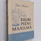 Tauno Nurmela : Suuri pieni maailma - pikkukuva 1