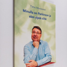 Timo Montonen : Minulla on Parkinson ja olen ylpeä siitä ... - pikkukuva 1