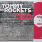 Tommy And The Rockets I Wanna Be Covered LP Punainen - pikkukuva 1