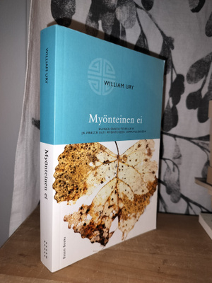 Myönteinen ei - WIlliam Ury - 1.p.2009