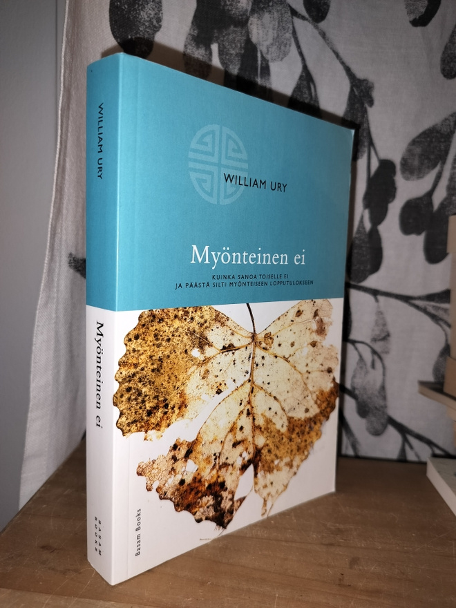 Myönteinen ei - WIlliam Ury - 1.p.2009