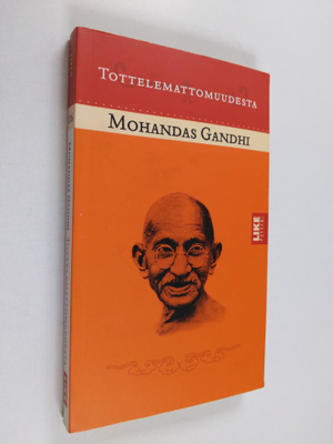 Mohandas Gandhi : Tottelemattomuudesta