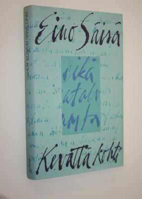 Eino Säisä : Kevättä kohti : esseitä
