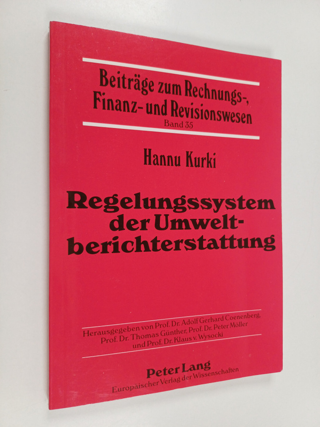 Hannu Kurki : Regelungssystem der Umweltberichterstattung