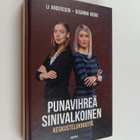 Li Andersson ym. : Punavihreä, sinivalkoinen : keskustelu... - pikkukuva 1