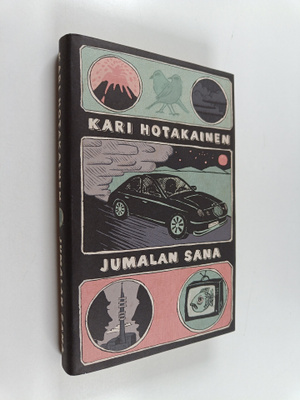 Kari Hotakainen : Jumalan sana