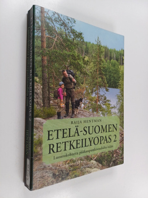 Raija Hentman : Etelä-Suomen retkeilyopas 2 : Luontokohte...