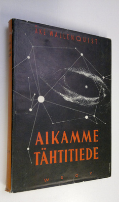 Åke Wallenquist : Aikamme tähtitiede ja sen maailmankuva
