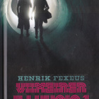 Henrik Fexeus: Viimeinen illuusio 1 Menetetyt (sid. 2019) - pikkukuva 1