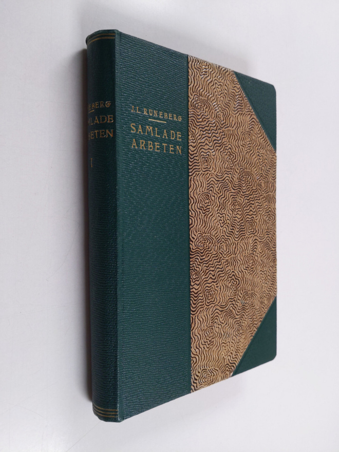 Johan Ludvig Runeberg : Samlade arbeten band 1