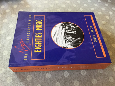 COLIN LARKIN THE ENCYCLOPEDIA OF EIGHTIES MUSIC HYVÄ