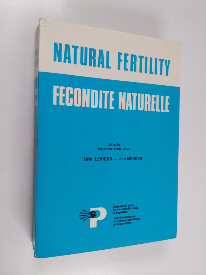 Henri Leridon : Natural Fertility - Patterns and Determin...