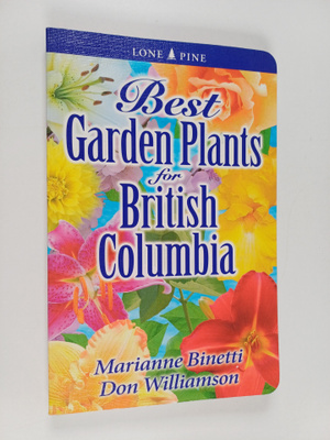 Marianne Binetti ym. : Best Garden Plants for British Col...