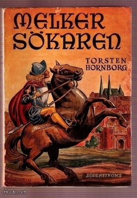 Hornborg: Melker sökaren (hist. fantasy)