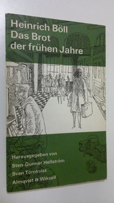 Heinrich Böll : Das Brot der fruhen Jahre