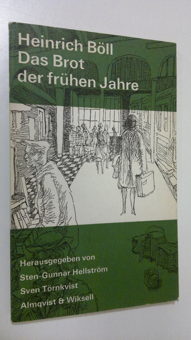 Heinrich Böll : Das Brot der fruhen Jahre