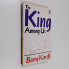 Barry Kissell : The King Among Us : Learning to Move in t... - pikkukuva 1