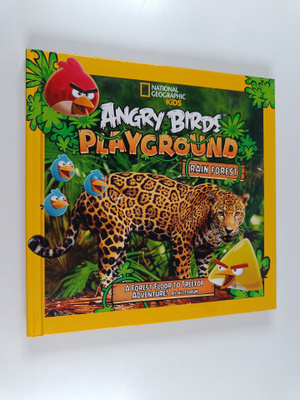 Jill Esbaum : Angry Birds Playground : Rain Forest - A Fo...