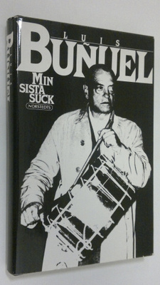 Luis Bunuel : Min sista suck