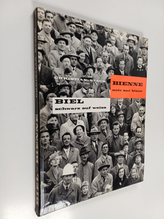Biel schwarz auf weiss : bienne noir sur blanc