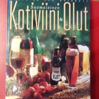 WSOY: Tuula ja J-P Salakari: Suomalainen Kotiviini & Olut - pikkukuva 1
