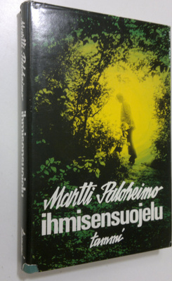 Martti Paloheimo : Ihmisensuojelu