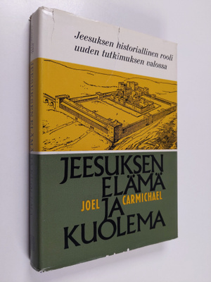 Joel Carmichael : Jeesuksen elämä ja kuolema