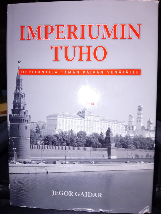 Jegor Gaidar : Imperiumin tuho ( SIS POSTIKULU  )