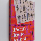 Laura Honkasalo : Perillä kello kuusi - pikkukuva 1